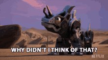 Why Didnt I Think Of That Skrap It GIF - Why Didnt I Think Of That Skrap It Dinotrux GIFs