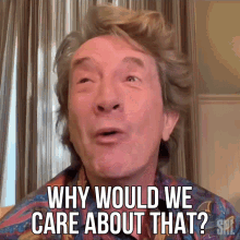 Why Would We Care About That Martin Short GIF - Why Would We Care About That Martin Short Saturday Night Live GIFs