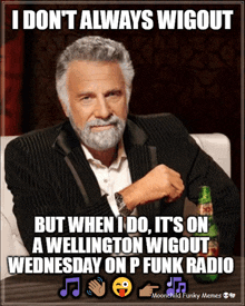 I Don'T Always P Funk Radio Meme