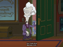 a cartoon character is standing in front of a door that says ' don 't think about that book here '
