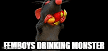 a cartoon rat eating a strawberry and a banana with the words femboys drinking monster written below it