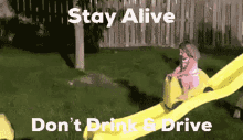 stay alive dont drink and drive crash