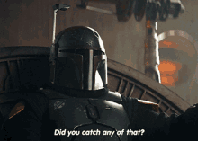 Book Of Boba Fett Did You Catch Any Of That GIF - Book Of Boba Fett Did You Catch Any Of That Boba Fett GIFs