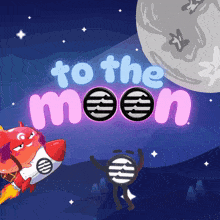 a cartoon illustration of a rocket with the words to the moon