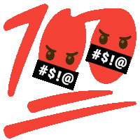 a red number 100 with two angry faces with stickers on them that say # $ ! @