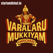 a poster that says varalaru mukkiyam amaichare
