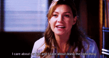 ellen pompeo meredith grey greys anatomy i care about my job i care about doing the right thing