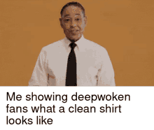 deepwoken fans deepwoken me showing what a clean shirt looks like gus fring