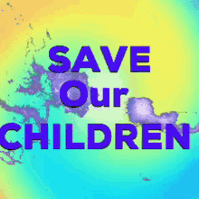 Save Our GIF - Save Our Children GIFs