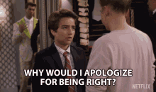 Why Would I Apologize For Being Right Max Fuller GIF - Why Would I Apologize For Being Right Max Fuller Elias Harger GIFs