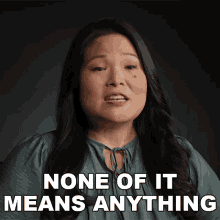 None Of It Means Anything April Braxton GIF