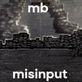 a black and white image with the word misinput written on it