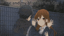 a couple kissing with the words me and my gf when we kiss below them