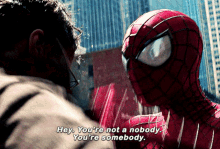 Spider Man Hey GIF - Spider Man Hey Youre Not A Nobody GIFs