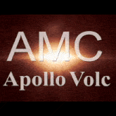 a logo for amc apollo volc is displayed on a dark background