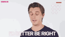 Id Better Be Right Righteous GIF - Id Better Be Right Righteous Better GIFs