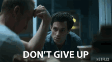 Dont Give Up Keep Trying GIF