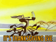 Its Thanksgiving Eve GIF - Looney Tunes Thanks Giving GIFs