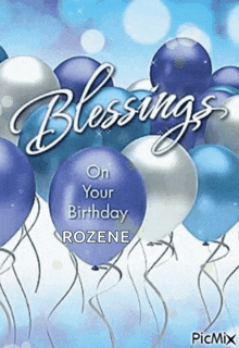 a birthday card with blue and silver balloons and the words blessings on your birthday