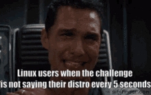 linux users linux distro linux users when the challenge not saying their distro