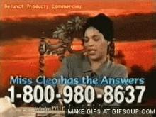 Cleo Has The Answers GIF - Miss Cleo GIFs