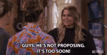 guys hes not proposing its too soon candace cameron bure dj tanner fuller fuller house