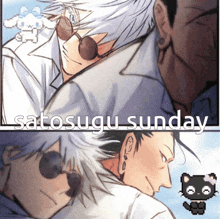 satosugu sunday is written on the bottom of a picture