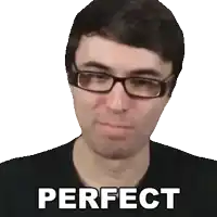 a man wearing glasses and a black shirt has the word perfect in white letters
