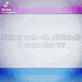 kaiser solo de silvina y soportas vv written on a white background