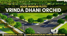 an advertisement for vrinda dhani orchid shows an aerial view of the area