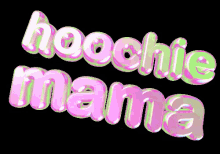 Hoochie Mama GIF - Mama Hoochie Hoochiemama GIFs