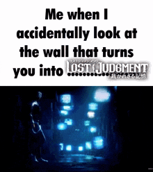 Me When Lost Judgment GIF - Me When Lost Judgment Wall GIFs