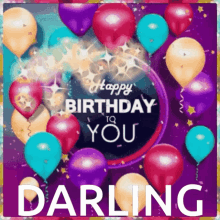 Birthday Happy Birthday Darling GIF - Birthday Happy Birthday Darling GIFs