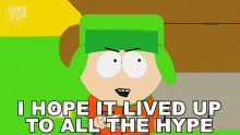 I Hope It Lived Up To All The Hype Kyle Broflovki GIF - I Hope It Lived Up To All The Hype Kyle Broflovki South Park GIFs