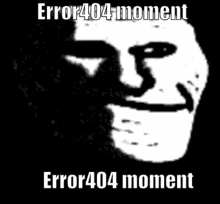 Error404moment Troll GIF - Error404moment Error404 Troll GIFs