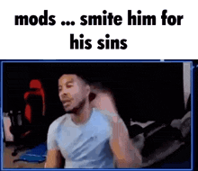 Low Tier God Banned GIF - Low Tier God Banned Mods GIFs