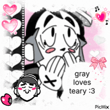 a cartoon character says gray loves teary : 3