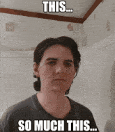a picture of a young man with a caption that says " this so much this "