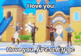a group of anime characters are dancing in front of a castle with the words i love you freaky go above them