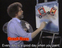 a man is painting a picture with the words " every day is a good day when you paint " below him