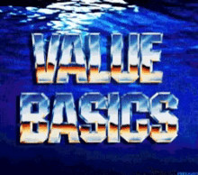 Value Basics Basics GIF - Value Basics Basics Water GIFs