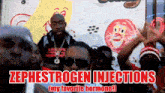 a group of men are standing in front of a sign that says zephestrogen injections my favorite hormone