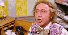 Gene Wilder You Lose GIF - Gene Wilder You Lose Willy Wonka GIFs