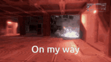 a video game scene with the words on my way