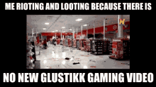 gluestikk looting