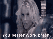 Get To Work Britney Spears GIF - Get To Work Britney Spears You Better Work GIFs