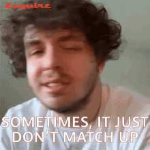 Sometimes It Just Dont Match Up Jack Harlow GIF - Sometimes It Just Dont Match Up Jack Harlow Esquire GIFs