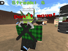 a screenshot of a game that says streak & don t move