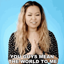 You Guys Mean The World To Me Ellen Chang GIF - You Guys Mean The World To Me Ellen Chang For3v3rfaithful GIFs