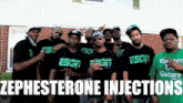 a group of men posing for a picture with the words zephesterone injections in the corner